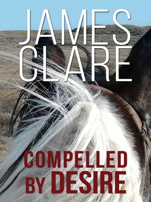 cover image of Compelled by Desire